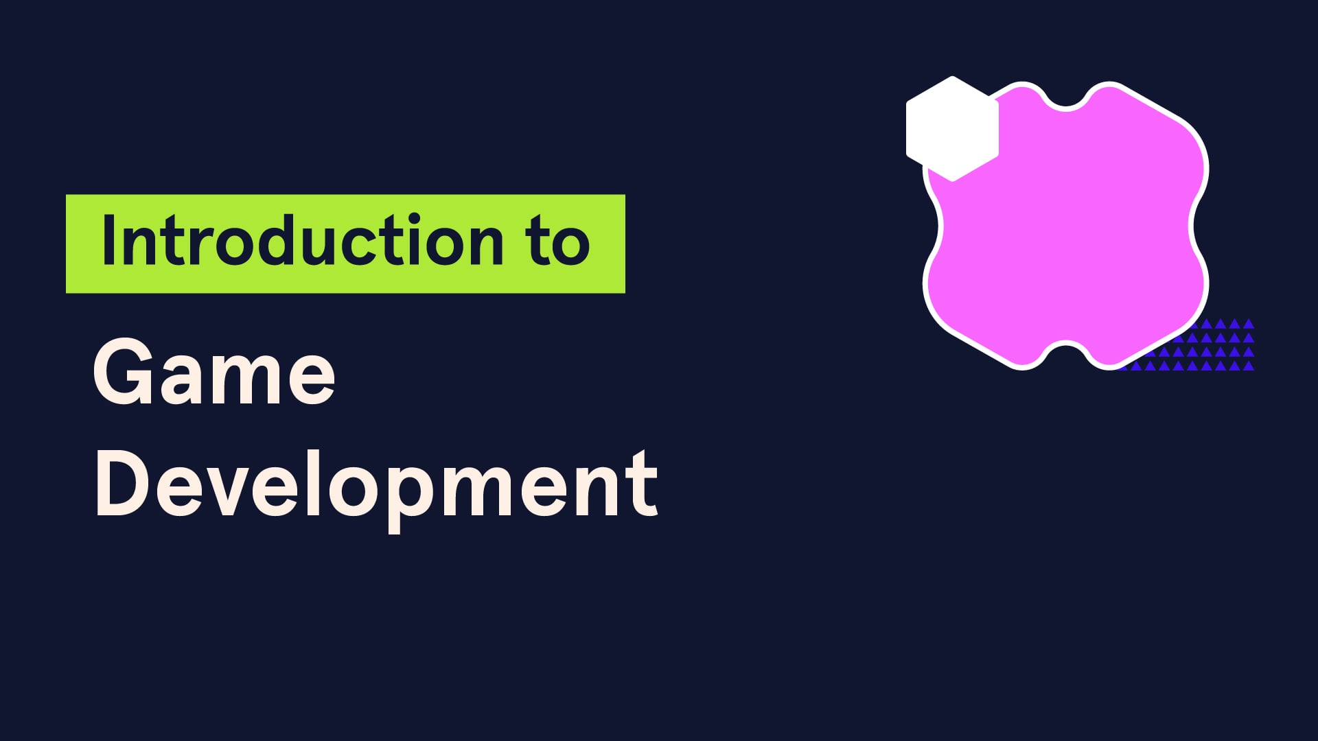 Introduction to Game Development